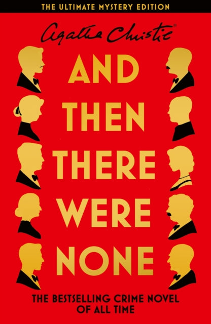 And Then There Were None : The Ultimate Mystery Edition