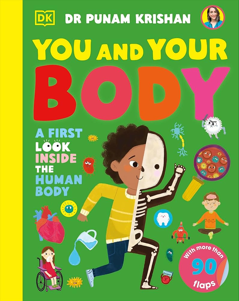 You and Your Body: A First Look Inside the Human Body cover image