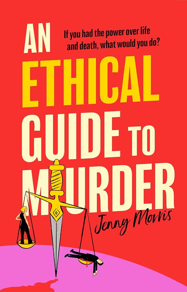 An Ethical Guide To Murder cover image