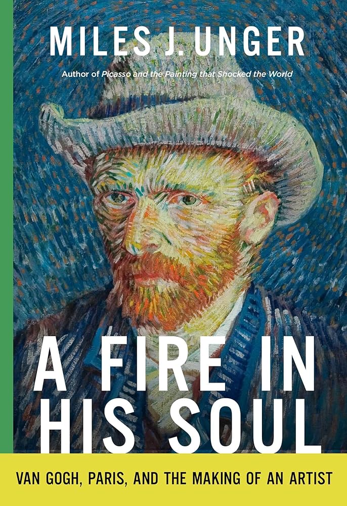 A Fire in His Soul: Van Gogh, Paris, and the Making of an Artist cover image